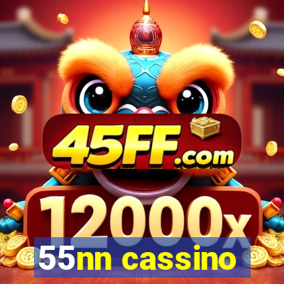 55nn cassino